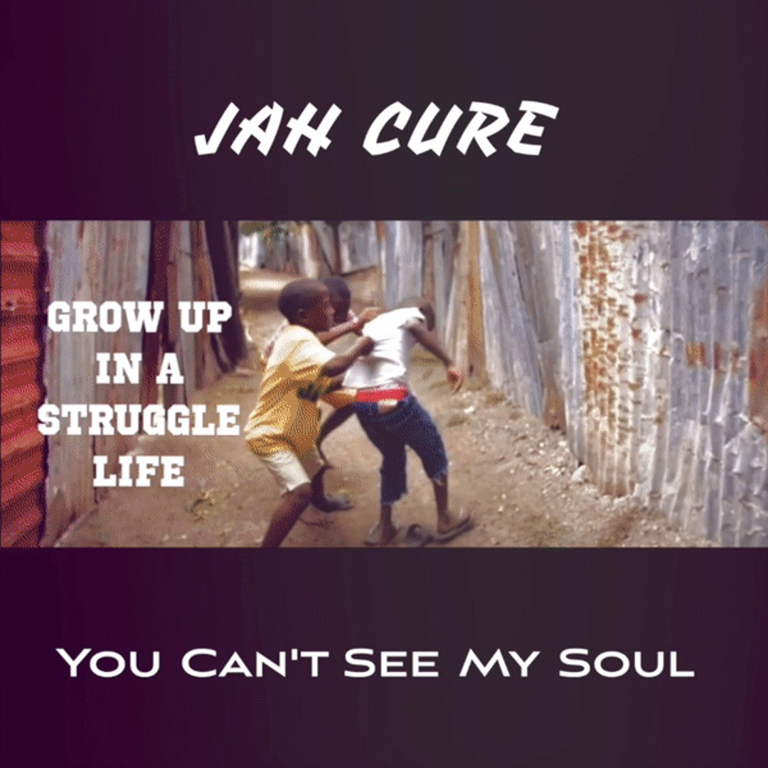 Jah Cure | You Can't See My Soul (Rock All Riddim)