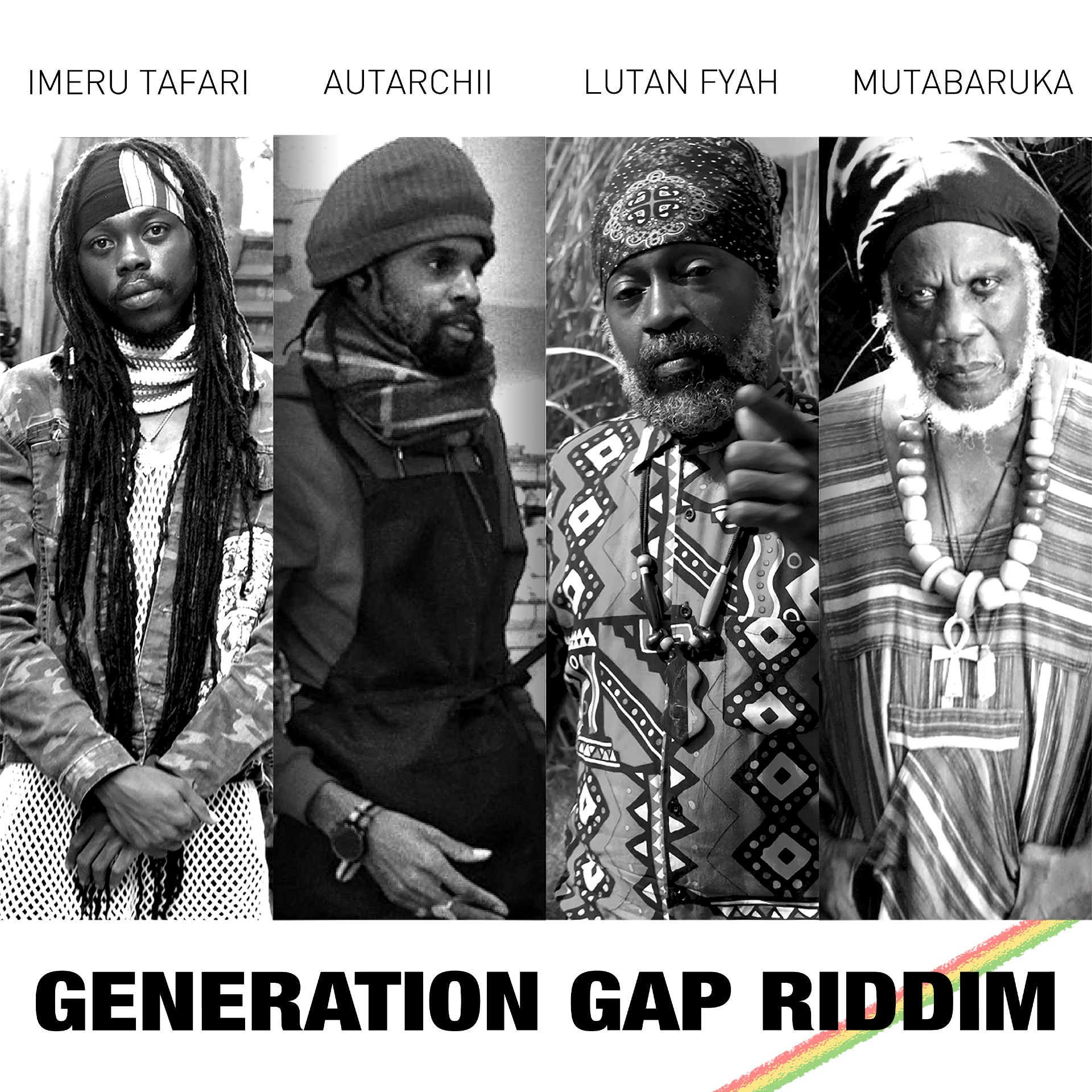 Generation Gap Riddim | Mutabaruka, Autarchii, Lutan Fyah, Imeru Tafari