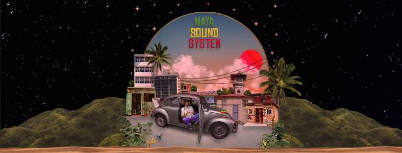 Naya Rockers | Naya Sound System