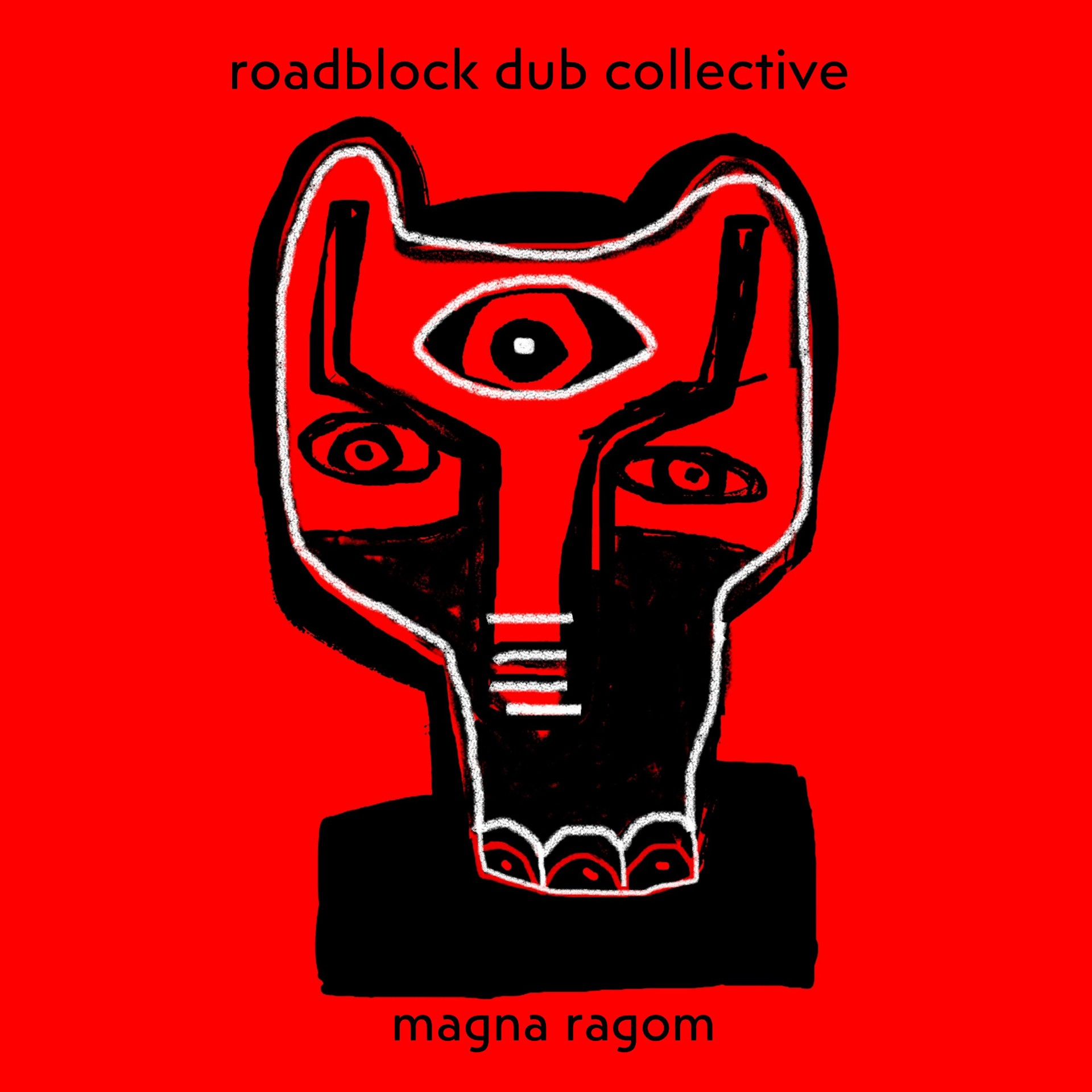 Roadblock Dub Collective - Magna Ragom