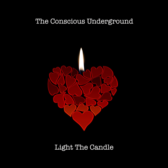The Conscious Underground | Light The Candle